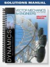 Solutions Manual for Vector Mechanics for Engineers Statics and Dynamics 10th Edition by Beer