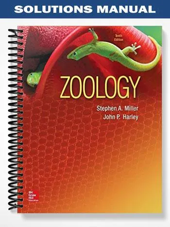 Solutions_Manual_for_Zoology_10th_Edition_by_Miller Solutions_Manual_for_Zoology_10th_Edition_by_Miller