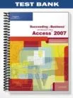 TestBankforSucceedinginBusinesswithMicrosoftOfficeAccess2007AProblem SolvingApproach1stEditionbySandraCable