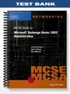 Test_Bank_for_70 284_MCSE_Guide_to_Microsoft_Exchange_Server_2003_Administration_1st_Edition_by_Wright