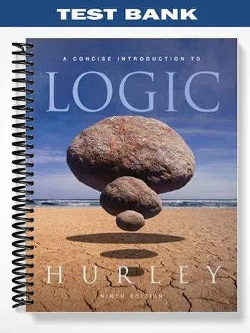 Test_Bank_for_A_Concise_Introduction_to_Logic_9th_Edition_by_Hurley
