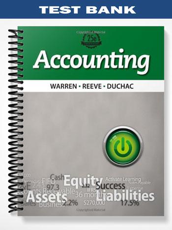 Test Bank for Accounting 25th Edition by Warren