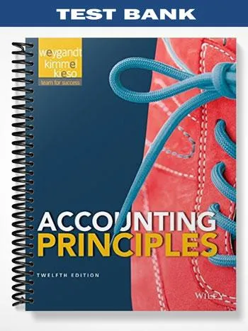 Test_Bank_for_Accounting_Principles_12th_Edition_by_Weygandt Test_Bank_for_Accounting_Principles_12th_Edition_by_Weygandt