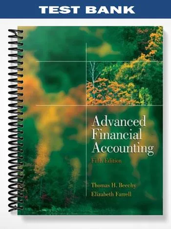 Test_Bank_for_Advanced_Financial_Accounting_5th_Edition_by_Beechy Test_Bank_for_Advanced_Financial_Accounting_5th_Edition_by_Beechy