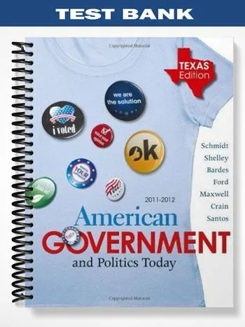 Test_Bank_for_American_Government_and_Politics_Today_2011 2012_Edition_15th_Edition_by_Schmidt