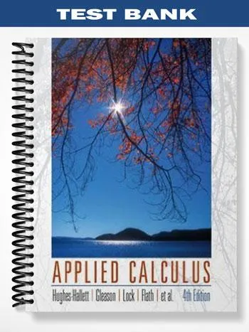 Test_Bank_for_Applied_Calculus_4th_Edition_by_Hughes Hallett Test_Bank_for_Applied_Calculus_4th_Edition_by_Hughes Hallett