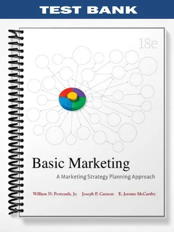 Test_Bank_for_Basic_Marketing_A_Marketing_Strategy_Planning_Approach_18th_Edition_by_Perreault