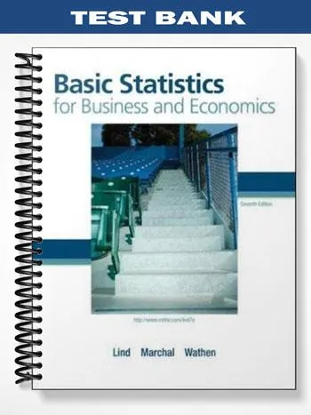 Test_Bank_for_Basic_Statistics_for_Business_and_Economics_7th_Edition_by_Lind Test_Bank_for_Basic_Statistics_for_Business_and_Economics_7th_Edition_by_Lind
