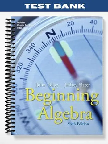 Test_Bank_for_Beginning_Algebra_6th_Edition_by_Tobey Test_Bank_for_Beginning_Algebra_6th_Edition_by_Tobey
