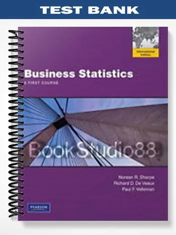 Test_Bank_for_Business_Statistics_A_First_Course_1st_Edition_by_Sharpe