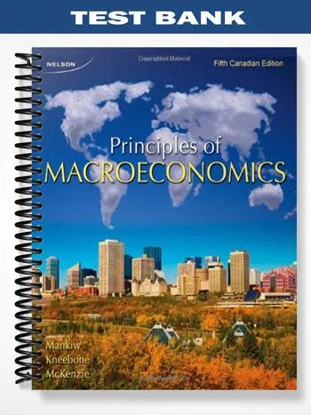 Test_Bank_for_CDN_ED_Principles_of_Macroeconomics_5th_Edition_by_Mankiw