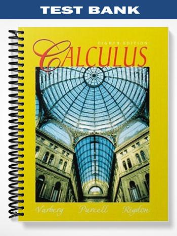 Test Bank for Calculus 8th Edition by Varberg