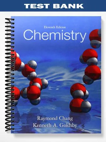 Test_Bank_for_Chemistry_11th_Edition_by_Chang Test_Bank_for_Chemistry_11th_Edition_by_Chang