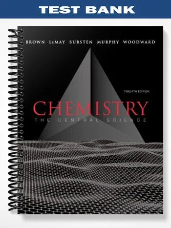 Test_Bank_for_Chemistry_The_Central_Science_with_MasteringChemistry_12th_Edition_by_Brown Test_Bank_for_Chemistry_The_Central_Science_with_MasteringChemistry_12th_Edition_by_Brown