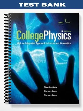 Test_Bank_for_College_Physics_3rd_Edition_by_Giambattista Test_Bank_for_College_Physics_3rd_Edition_by_Giambattista