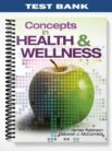 Test_Bank_for_Concepts_In_Health_and_Wellness_1st_Edition_by_Robinson