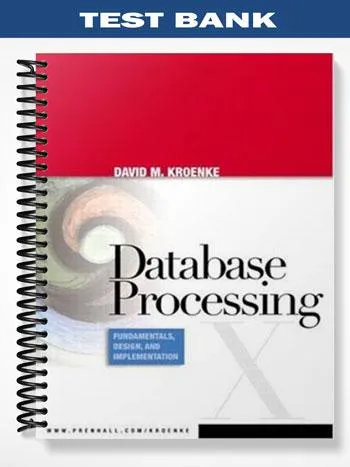 Test_Bank_for_Database_Processing_Fundamentals_Design_and_Implementation_10th_Edition_by_David_Kroenke