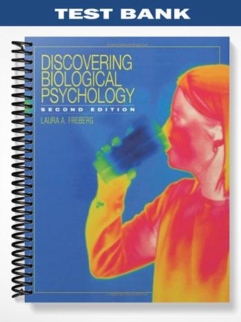 Test_Bank_for_Discovering_Biological_Psychology_2nd_Edition_by_Laura_Freberg.jpg