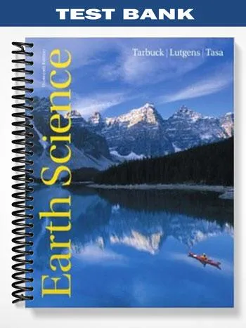 Test_Bank_for_Earth_Science_13th_Edition_by_Tarbuck Test_Bank_for_Earth_Science_13th_Edition_by_Tarbuck