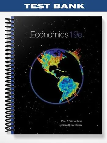 Test_Bank_for_Economics_19th_Edition_by_Samuelson Test_Bank_for_Economics_19th_Edition_by_Samuelson
