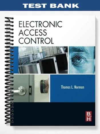 Test_Bank_for_Electronic_Access_Control_1st_Edition_by_Thomas_Norman Test_Bank_for_Electronic_Access_Control_1st_Edition_by_Thomas_Norman