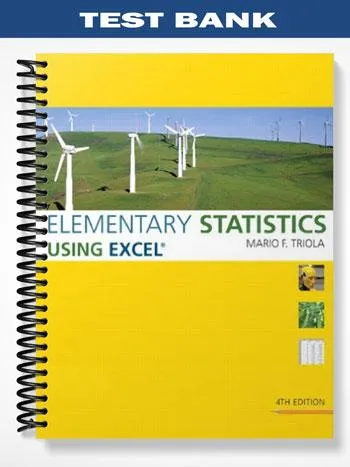 Test_Bank_for_Elementary_Statistics_Using_Excel_4th_Edition_by_Triola