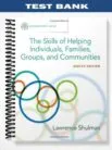 Test_Bank_for_Empowerment_Series_The_Skills_of_Helping_Individuals_Families_Groups_and_Communities_8th_Edition_by_Shulman