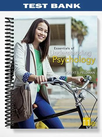 Test_Bank_for_Essentials_of_Understanding_Psychology_11th_Edition_by_Feldman Test_Bank_for_Essentials_of_Understanding_Psychology_11th_Edition_by_Feldman