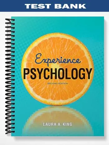 Test_Bank_for_Experience_Psychology_2nd_Edition_by_King Test_Bank_for_Experience_Psychology_2nd_Edition_by_King