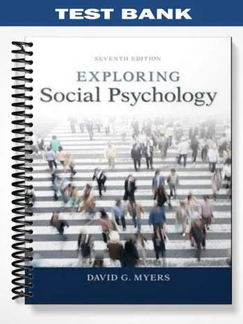 Test_Bank_for_Exploring_Social_Psychology_7th_Edition_by_Myers