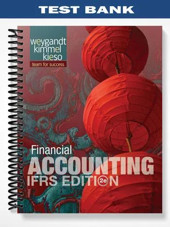 Test_Bank_for_Financial_Accounting_IFRS_Edition_2nd_Edition_by_Weygandt
