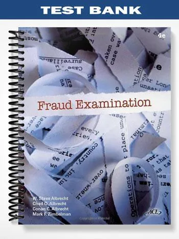 Test_Bank_for_Fraud_Examination_4th_Edition_by_Albrecht Test_Bank_for_Fraud_Examination_4th_Edition_by_Albrecht