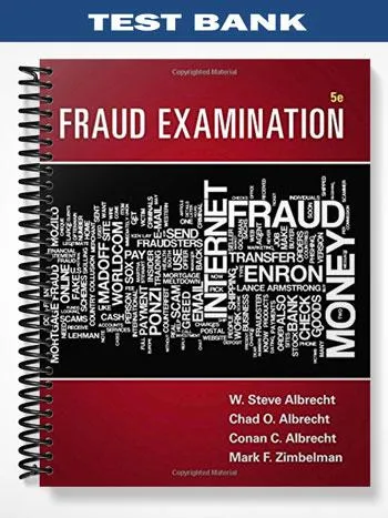 Test_Bank_for_Fraud_Examination_5th_Edition_by_Albrecht Test_Bank_for_Fraud_Examination_5th_Edition_by_Albrecht
