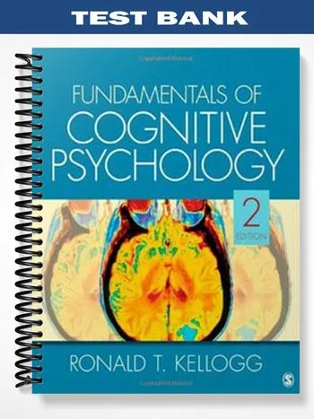 Test_Bank_for_Fundamentals_of_Cognitive_Psychology_2nd_Edition_by_Kellogg