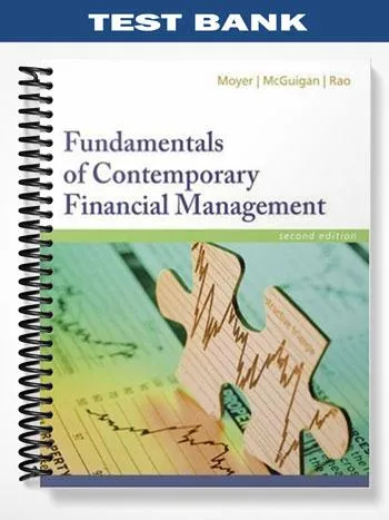 Test_Bank_for_Fundamentals_of_Contemporary_Financial_Management_2nd_Edition_by_Moyer