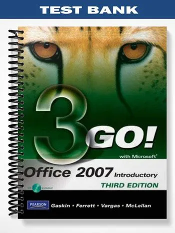 Test_Bank_for_GO_with_Microsoft_Office_2007_Introductory_3rd_Edition_by_Gaskin