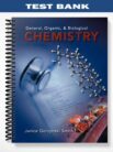 Test Bank for General Organic and Biological Chemistry 1st Edition by Janice Gorzynski Smith