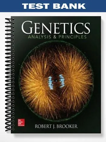 Test_Bank_for_Genetics_Analysis__Principles_5th_Edition_by_Brooker Test_Bank_for_Genetics_Analysis__Principles_5th_Edition_by_Brooker