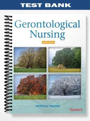 Test_Bank_for_Gerontological_Nursing_The_Essential_Guide_to_Clinical_Practice_2nd_Edition_by_Tabloski