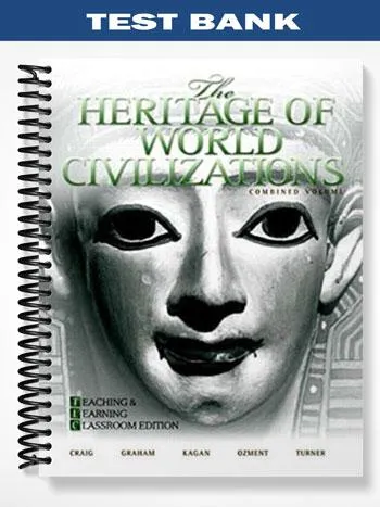 Test_Bank_for_Heritage_of_World_Civilizations_The_Teaching_and_Learning_Classroom_Combined_Volume_4th_Edition_by_Craig
