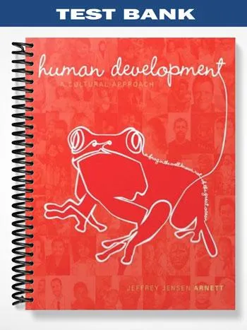 Test_Bank_for_Human_Development_A_Cultural_Approach_1st_Edition_by_Jeffrey_Jensen_Arnett Test_Bank_for_Human_Development_A_Cultural_Approach_1st_Edition_by_Jeffrey_Jensen_Arnett