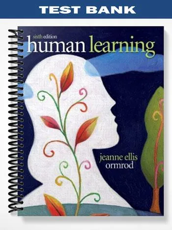 Test_Bank_for_Human_Learning_6th_Edition_by_Jeanne_Ellis_Ormrod