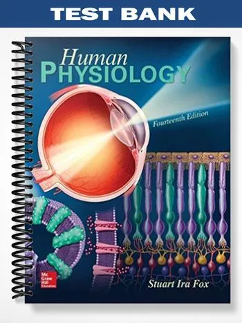 Test_Bank_for_Human_Physiology_14th_Edition_by_Fox Test_Bank_for_Human_Physiology_14th_Edition_by_Fox