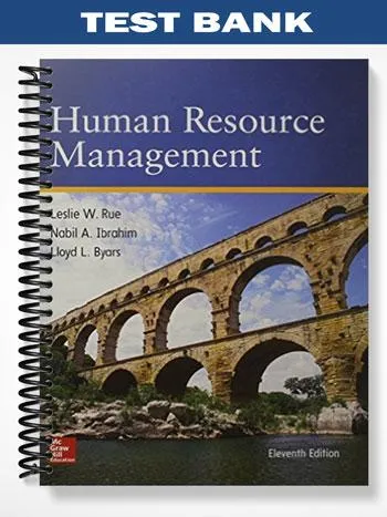 Test_Bank_for_Human_Resource_Management_11th_Edition_by_Rue Test_Bank_for_Human_Resource_Management_11th_Edition_by_Rue