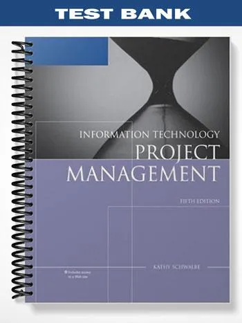 Test_Bank_for_Information_Technology_Project_Management_Reprint_5th_Edition_by_Kathy_Schwalbe