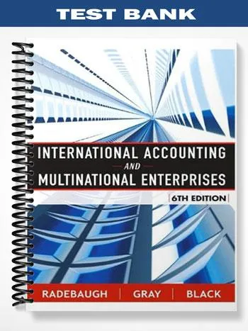Test_Bank_for_International_Accounting_and_Multinational_Enterprises_6th_Edition_by_Lee_H