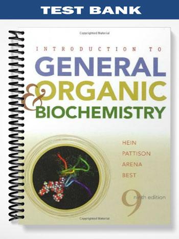 Test Bank for Introduction to General Organic and Biochemistry 9th Edition by Hein