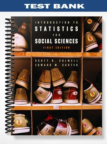 Test_Bank_for_Introduction_to_Statistics_for_Social_Sciences_Canadian_1st_Edition_by_Colwell Test_Bank_for_Introduction_to_Statistics_for_Social_Sciences_Canadian_1st_Edition_by_Colwell