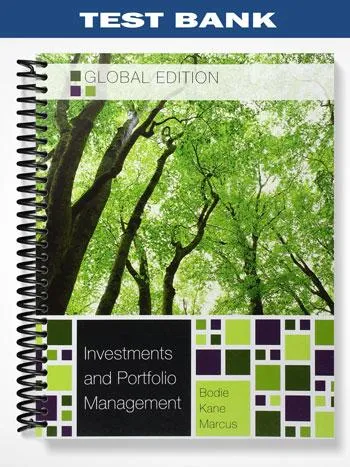 Test_Bank_for_Investments_and_Portfolio_Management_9th_Edition_by_Bodie