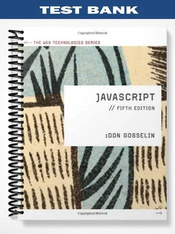 Test_Bank_for_JavaScript_4th_Edition_by_Don_Gosselin Test_Bank_for_JavaScript_4th_Edition_by_Don_Gosselin